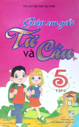 giúp em giỏi từ và câu 5/2