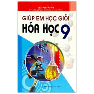 giúp em học giỏi hóa học 9