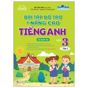 global success - bài tập bổ trợ và nâng cao tiếng anh lớp 3 - tập 2 (có đáp án)