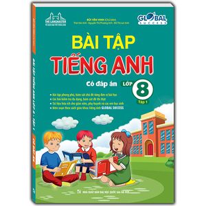 global success - bài tập tiếng anh lớp 8 - tập 1 (có đáp án)