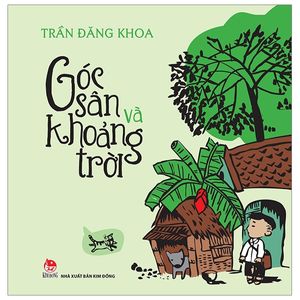 góc sân và khoảng trời (tái bản 2019)