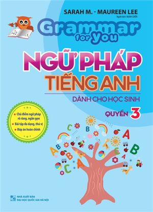 grammar for you - ngữ pháp tiếng anh cho học sinh - quyển 3