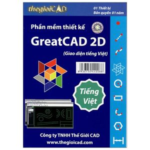 greatcad - phần mềm thiết kế greatcad phiên bản tiêu chuẩn 1.0.9.0 - giao diện tiếng việt (cd/04/2021)