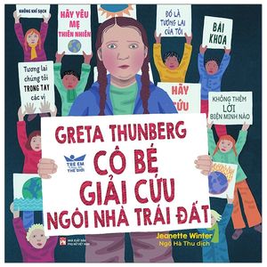 greta thunberg - cô bé giải cứu ngôi nhà trái đất