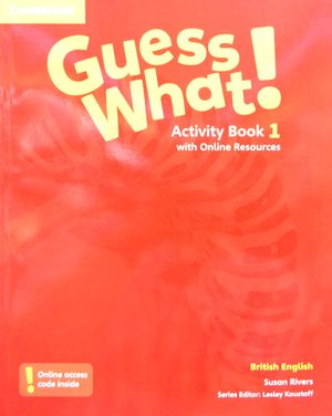 guess what! level 1 activity book with online resources british english