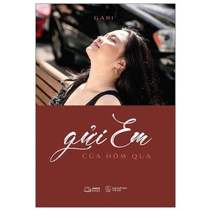 gửi em của hôm qua