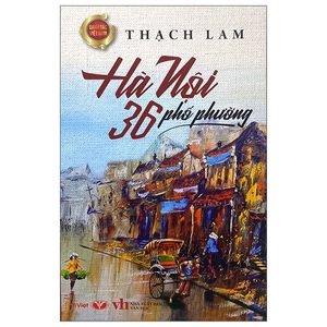 hà nội 36 phố phường (tái bản 2022)