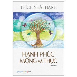 hạnh phúc mộng và thực (tái bản)