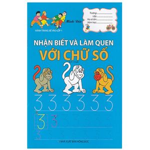 hành trang bé vào lớp 1 - nhận biết và làm quen với chữ số