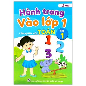 hành trang vào lớp 1 - làm quen với toán tập 1