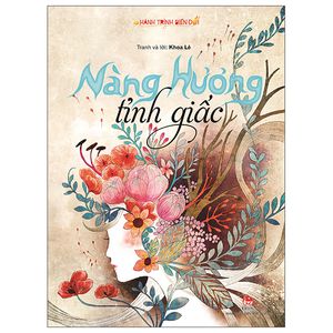 hành trình biến đổi: nàng hương tỉnh giấc (tái bản 2022)