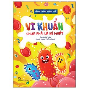 hành trình khám phá - vi khuẩn chưa phải là bé nhất