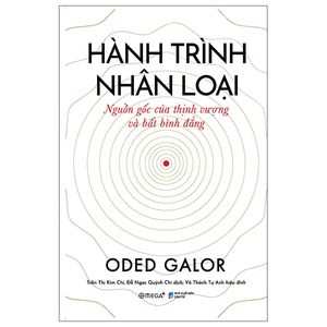 hành trình nhân loại nguồn gốc của thịnh vượng và bất bình đẳng