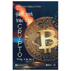 hành trình triệu đô crypto: "vỡ lòng: về tiền điện tử