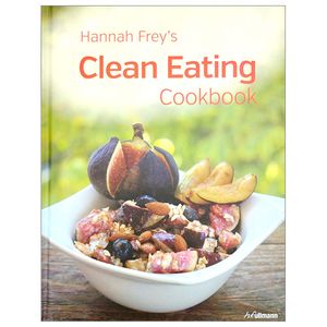 hannah frey's clean eating cookbook