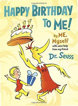 happy birthday to me! by me, myself hardcover