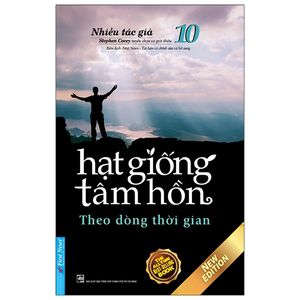 hạt giống tâm hồn - tập 10: theo dòng thời gian (tái bản 2020)