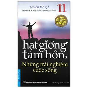 hạt giống tâm hồn - tập 11 - những trải nghiệm cuộc sống (tái bản 2020)