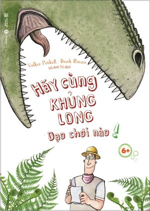 hãy cùng khủng long dạo chơi nào!