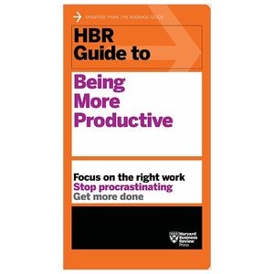 hbr guide to being more productive (hbr guide series)