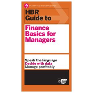 hbr guide to finance basics for managers (hbr guide series)