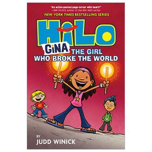 hilo book 7: gina: the girl who broke the world