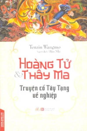 hoàng tử và thây ma - truyện cổ tây tạng về nghề nghiệp