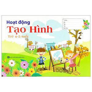 hoạt động tạo hình cho trẻ 4-5 tuổi