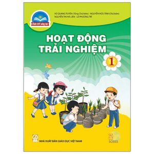 hoạt động trải nghiệm 1 (chân trời sáng tạo) (2023)