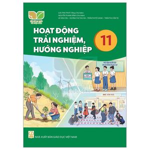 hoạt động trải nghiệm, hướng nghiệp 11 (kết nối tri thức) (2023)