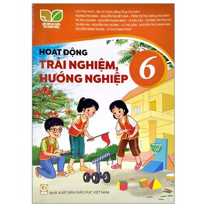 hoạt động trải nghiệm, hướng nghiệp 6 (kết nối tri thức) (2023)