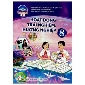 hoạt động trải nghiệm, hướng nghiệp 8 - bản 2 (chân trời sáng tạo) (2023)