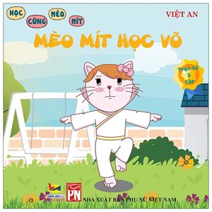 học cùng mèo mít - mèo mít học võ