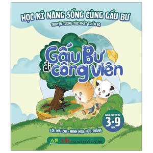 học kĩ năng sống cùng gấu bư - truyện tương tác phát triển eq: gấu bư đi công viên