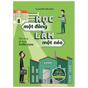 học một đằng làm một nẻo (tái bản 2019)