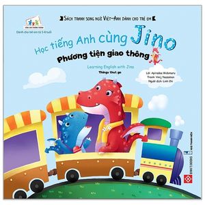 học tiếng anh cùng jino - learning english with jino - phương tiện giao thông - things that go