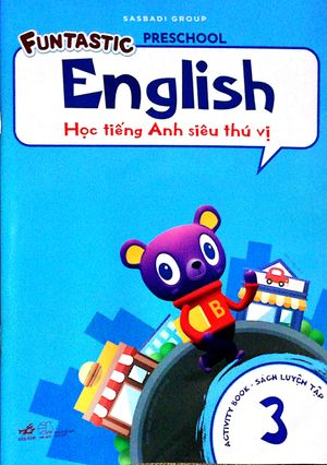 học tiếng anh siêu thú vị - sách luyện tập 3