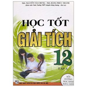 học tốt giải tích 12 - tập 1