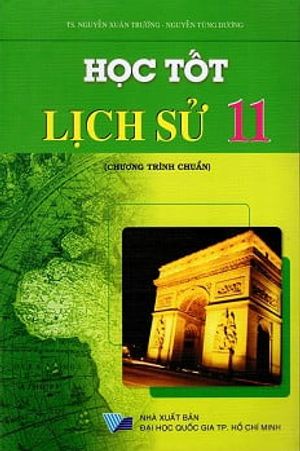 học tốt lịch sử lớp 11 (chương trình chuẩn) - tái bản