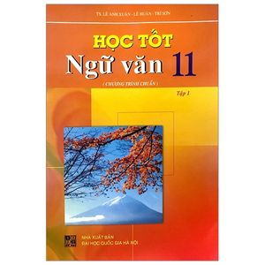 học tốt ngữ văn 11 - tập 1