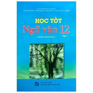 học tốt ngữ văn 12 - tập 1