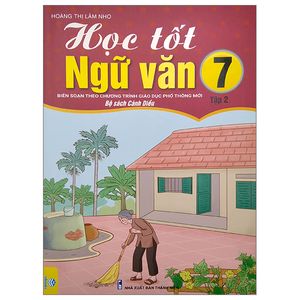 học tốt ngữ văn 7 - tập 2 (bộ sách cánh diều)