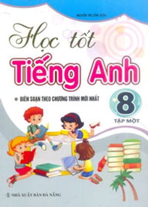 học tốt tiếng anh 8 - tập 1 (pearson)