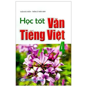 học tốt văn - tiếng việt 4 - tập 1