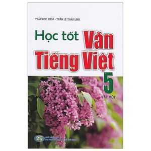 học tốt văn - tiếng việt 5 - tập 1