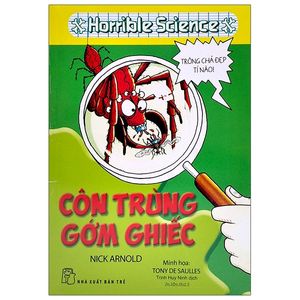 horrible science - côn trùng gớm ghiếc