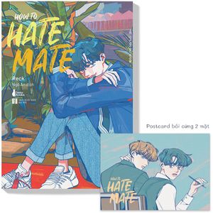 how to hate mate - tập 1 (truyện màu) - tặng kèm postcard