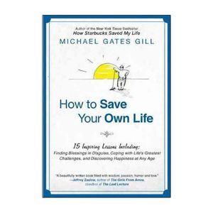 how to save your own life