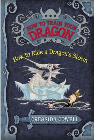 how to train your dragon book 7: how to ride a dragon's storm (hardback)