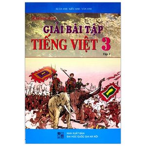 hướng dẫn giải bài tập tiếng việt 3 - tập 1